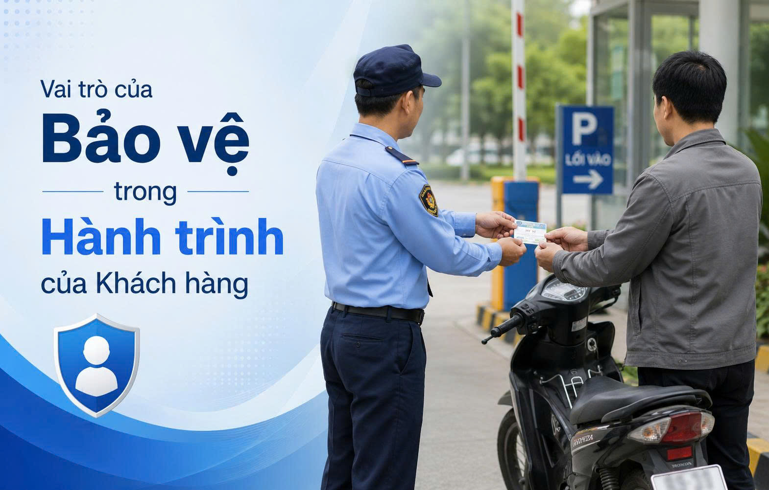 Vai trò của Bảo vệ trong Hành trình của Khách hàng